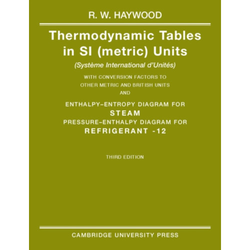 Cambridge University Press Thermodynamic Tables in SI (Metric) Units (häftad, eng)
