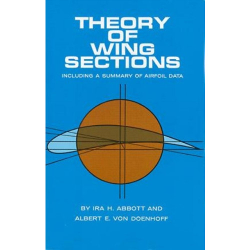 Dover publications inc. Theory of Wing Sections (häftad)