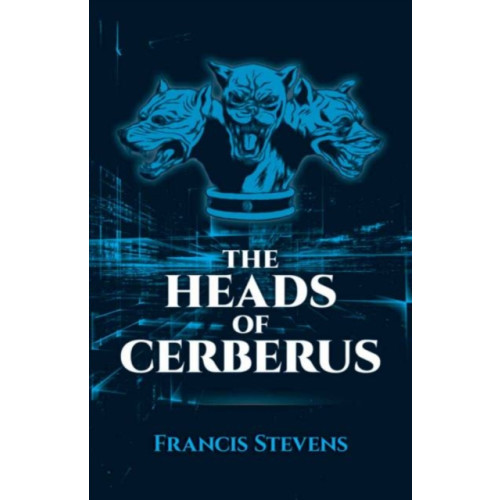 Dover publications inc. The Heads of Cerberus (häftad)