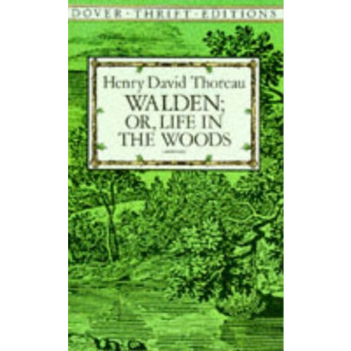 Dover publications inc. Walden: or, Life in the Woods (häftad, eng)