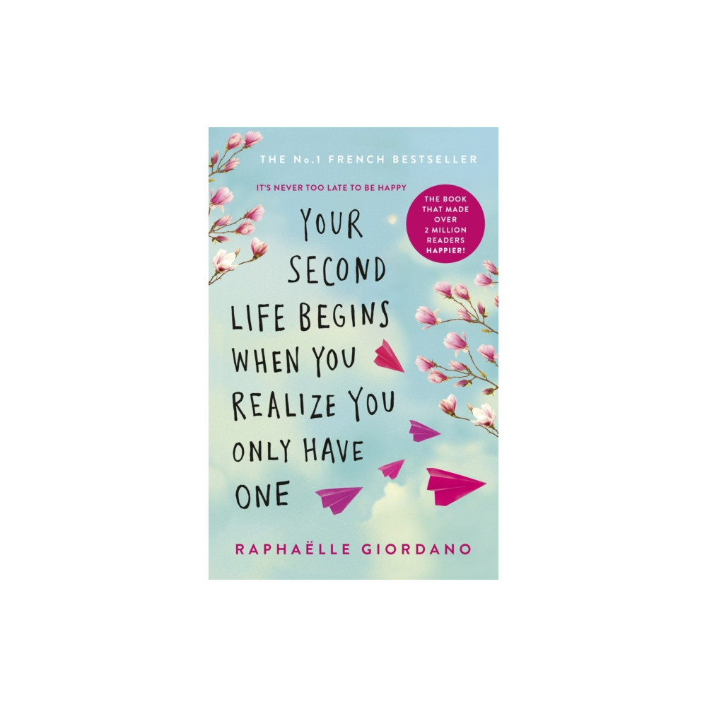 Produktbild för Your Second Life Begins When You Realize You Only Have One (häftad, eng)
