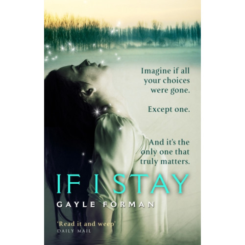 Transworld publishers ltd If I Stay (häftad, eng)