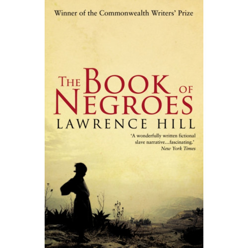 Transworld publishers ltd The Book of Negroes (häftad, eng)