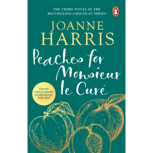 Transworld publishers ltd Peaches for Monsieur le Cure (Chocolat 3) (häftad, eng)
