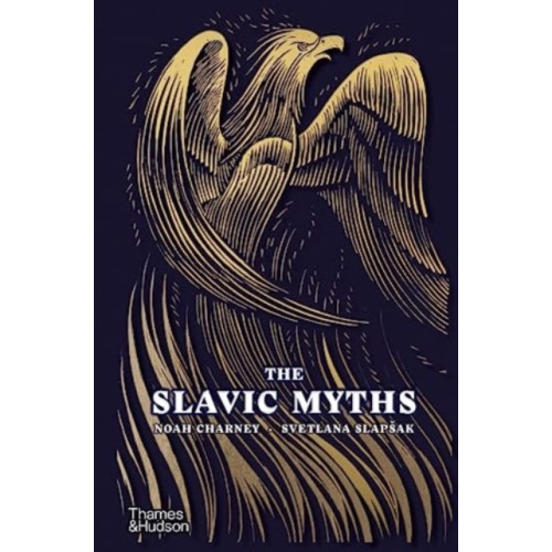 Thames & Hudson Ltd The Slavic Myths (inbunden, eng)