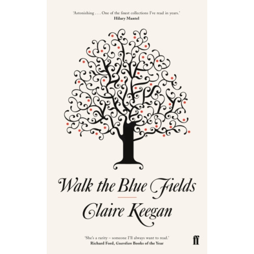 Faber & Faber Walk the Blue Fields (häftad, eng)