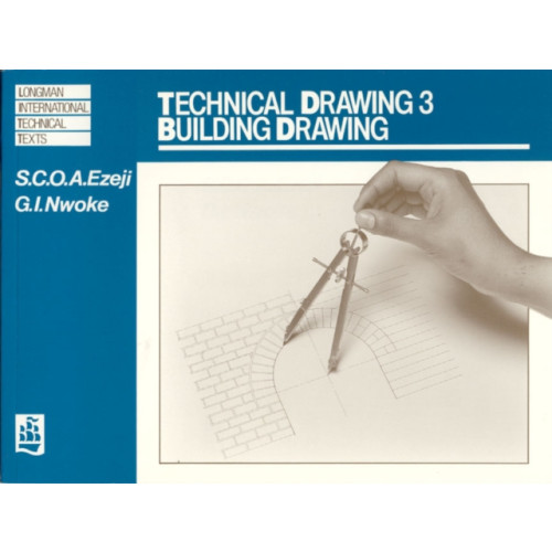 Pearson Education Limited Technical Drawing 3: Building Drawing (häftad, eng)