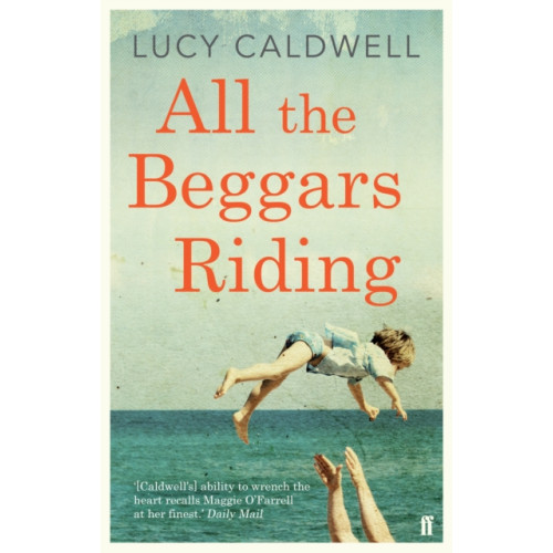 Faber & Faber All the Beggars Riding (häftad, eng)