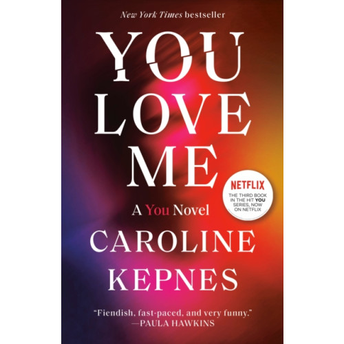 Random House Publishing Group You Love Me (häftad, eng)