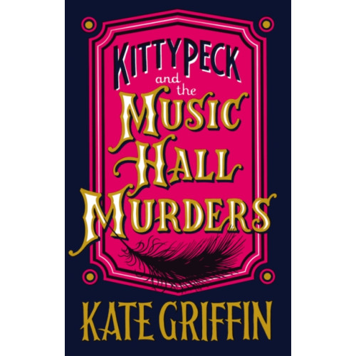 Faber & Faber Kitty Peck and the Music Hall Murders (häftad, eng)