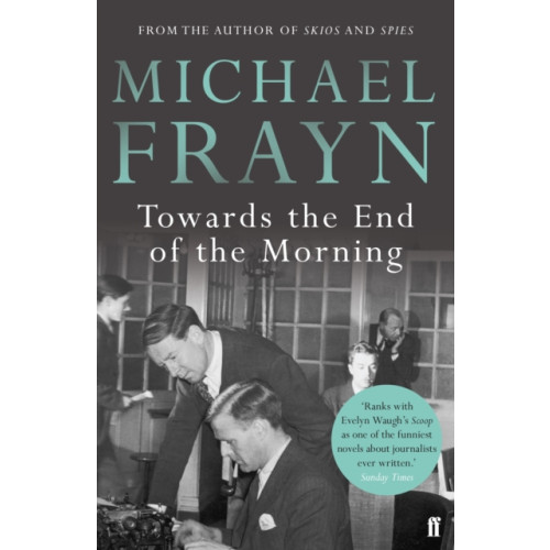 Faber & Faber Towards the End of the Morning (häftad, eng)
