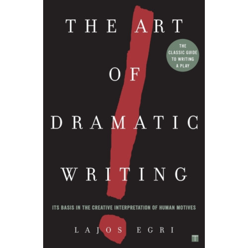 Simon & Schuster Art Of Dramatic Writing (häftad, eng)