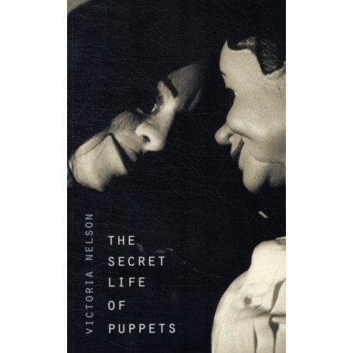 Harvard university press The Secret Life of Puppets (häftad, eng)