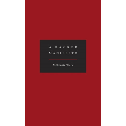 Harvard university press A Hacker Manifesto (inbunden, eng)