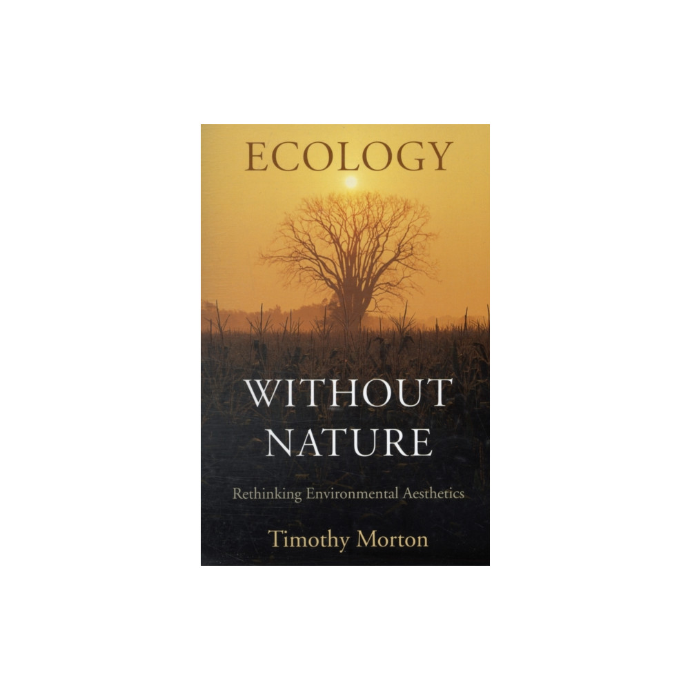Produktbild för Ecology without Nature (häftad, eng)