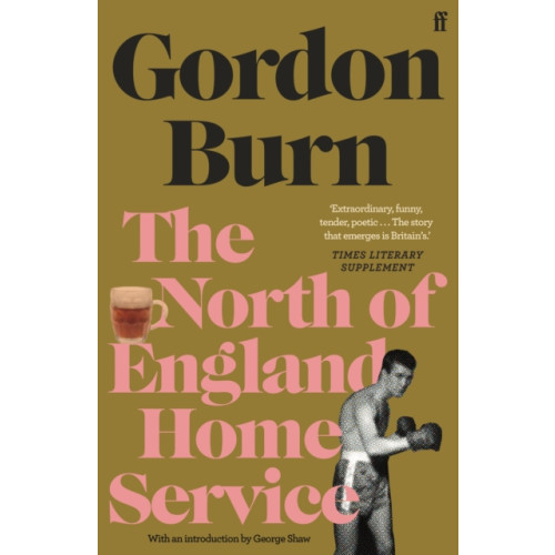 Faber & Faber The North of England Home Service (häftad, eng)