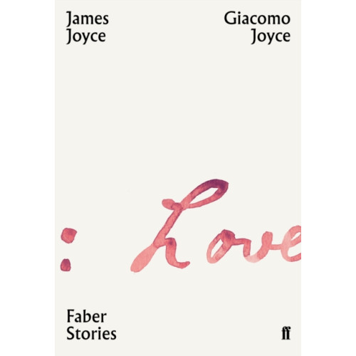 Faber & Faber Giacomo Joyce (häftad, eng)