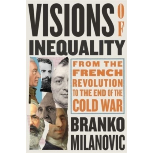 Harvard university press Visions of Inequality (inbunden, eng)