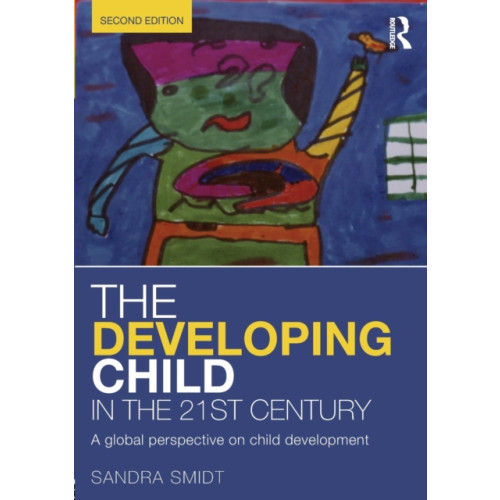 Taylor & francis ltd The Developing Child in the 21st Century (häftad, eng)