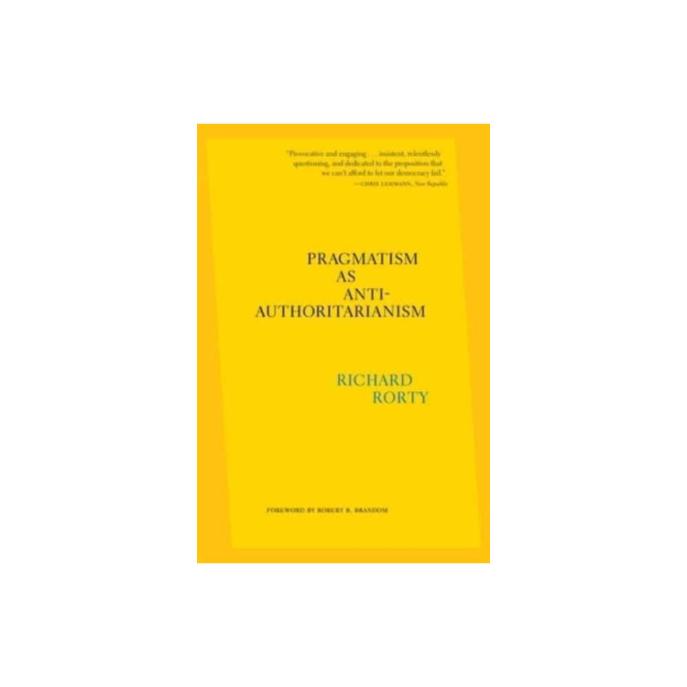 Produktbild för Pragmatism as Anti-Authoritarianism (häftad, eng)
