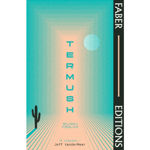 Faber & Faber Termush (Faber Editions) (häftad, eng)