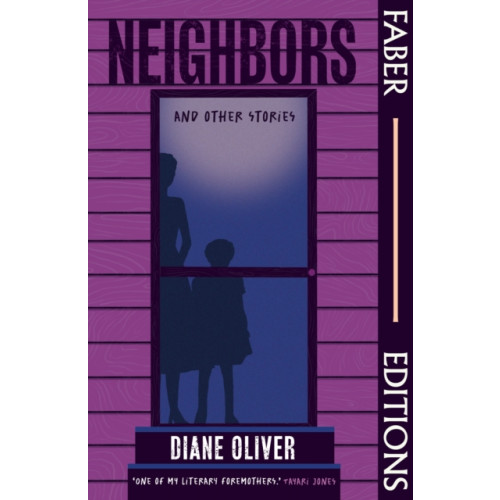 Faber & Faber Neighbors and Other Stories (Faber Editions) (häftad, eng)