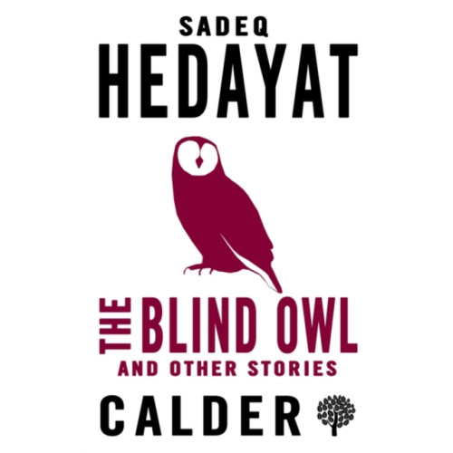 Alma Books Ltd The Blind Owl and Other Stories (häftad, eng)