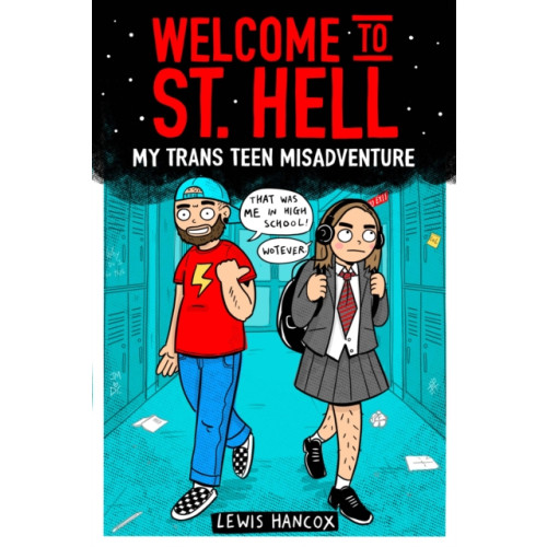 Scholastic Welcome to St Hell: My trans teen misadventure (häftad, eng)