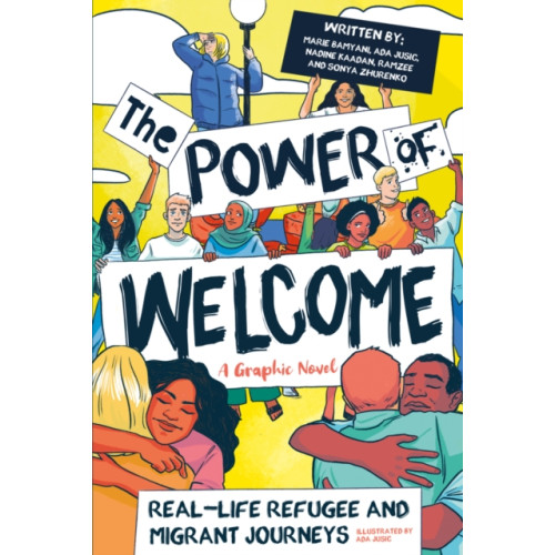 Scholastic The Power of Welcome: Real-life Refugee and Migrant Journeys (häftad, eng)