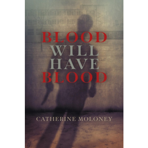 Joffe Books Blood Will Have Blood (inbunden, eng)