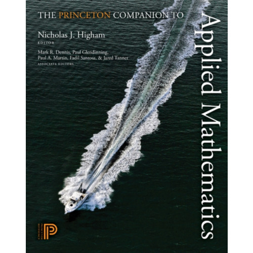 Princeton University Press The Princeton Companion to Applied Mathematics (inbunden, eng)