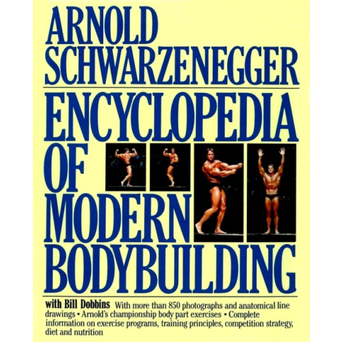 Encyclopedia of Modern Bodybuilding , Penguin books ltd (inbunden, english)