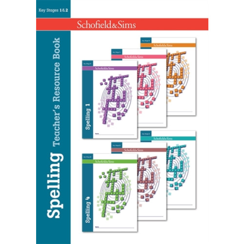 Schofield & Sims Ltd Spelling Teacher's Resource Book: Years 1-6, Ages 5-11 (häftad, eng)