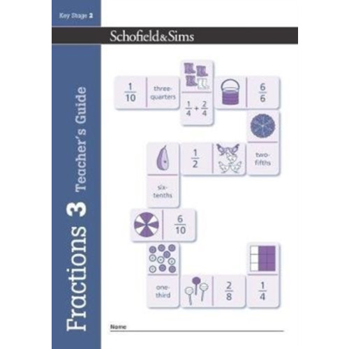 Schofield & Sims Ltd Fractions, Decimals and Percentages Book 3 Teacher's Guide (Year 3, Ages 7-8) (häftad, eng)