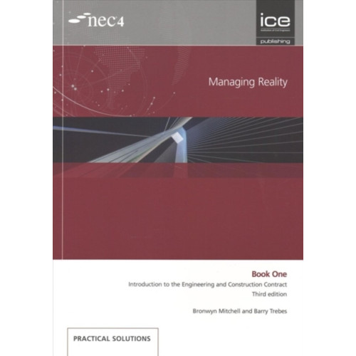 ICE Publishing Managing Reality, Third edition: Complete Set (häftad, eng)