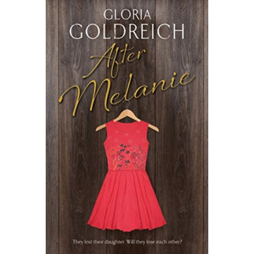 Canongate Books After Melanie (inbunden, eng)
