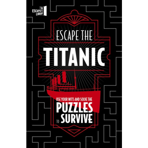 Quarto Publishing Plc Escape The Titanic (häftad, eng)