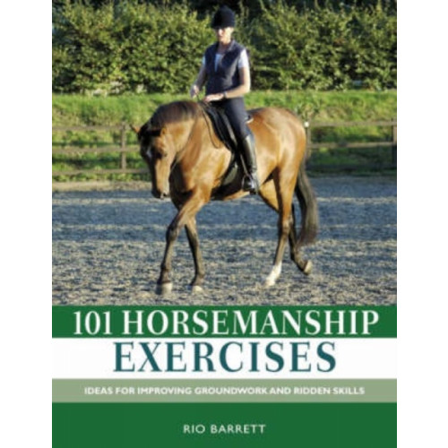 David & Charles 101 Horsemanship Exercises (inbunden, eng)