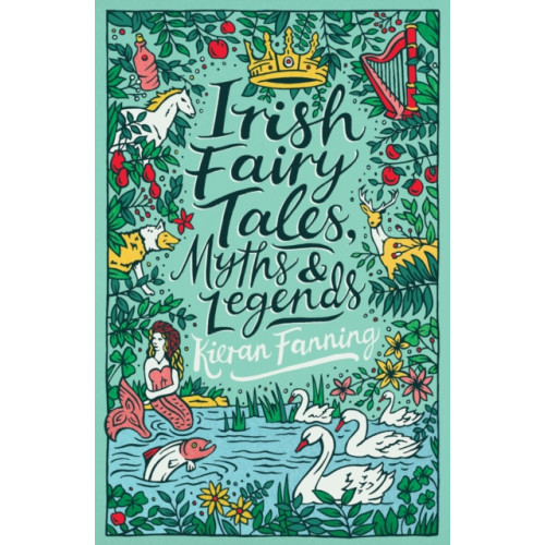 Scholastic Irish Fairy Tales, Myths and Legends (häftad, eng)