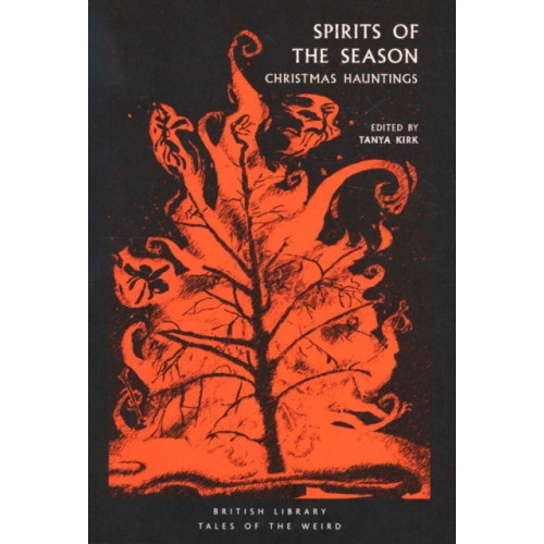 British Library Publishing Spirits of the Season (häftad, eng)