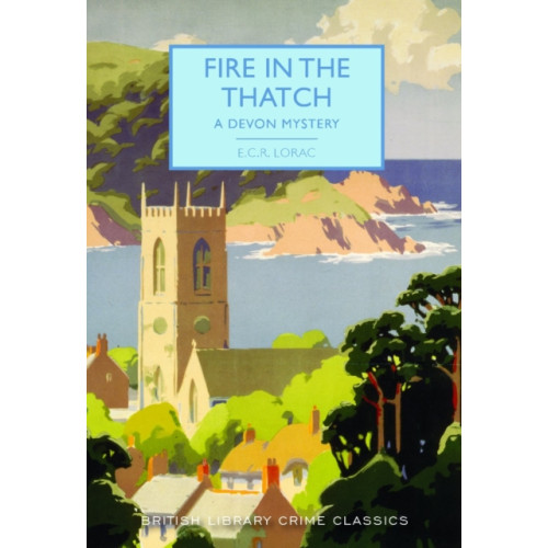 British Library Publishing Fire in the Thatch (häftad, eng)