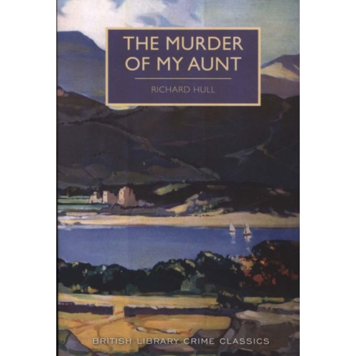 British Library Publishing The Murder of My Aunt (häftad, eng)