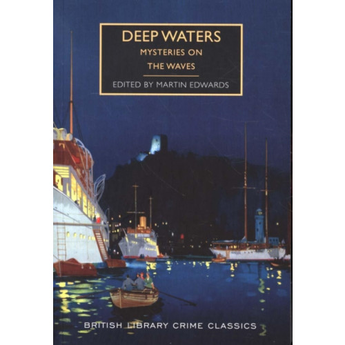 British Library Publishing Deep Waters (häftad, eng)