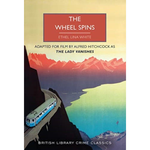 British Library Publishing The Wheel Spins (häftad, eng)