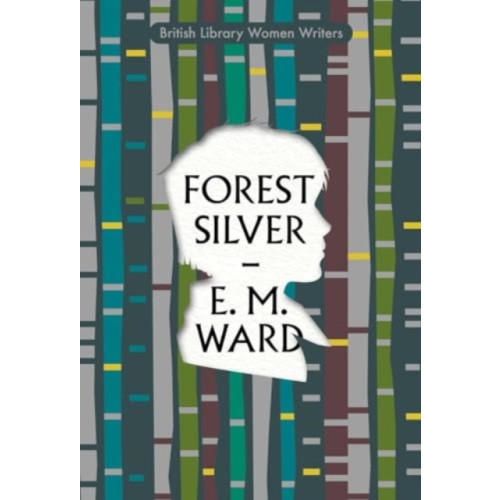 British Library Publishing Forest Silver (häftad, eng)