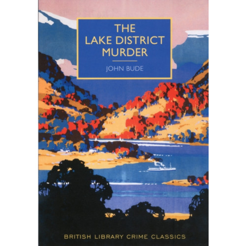 British Library Publishing The Lake District Murder (häftad, eng)