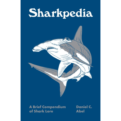 Princeton University Press Sharkpedia (inbunden, eng)