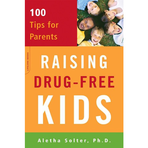 Hachette Books Raising Drug-Free Kids (häftad, eng)