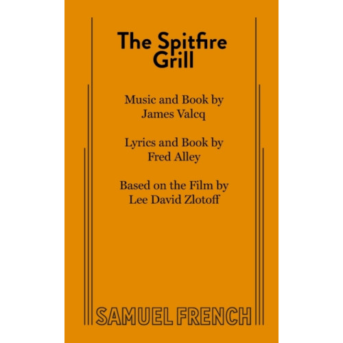 Samuel French Inc The Spitfire Grill (häftad, eng)