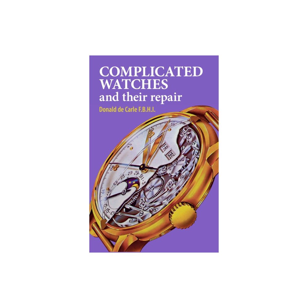Produktbild för Complicated Watches and Their Repair (inbunden, eng)